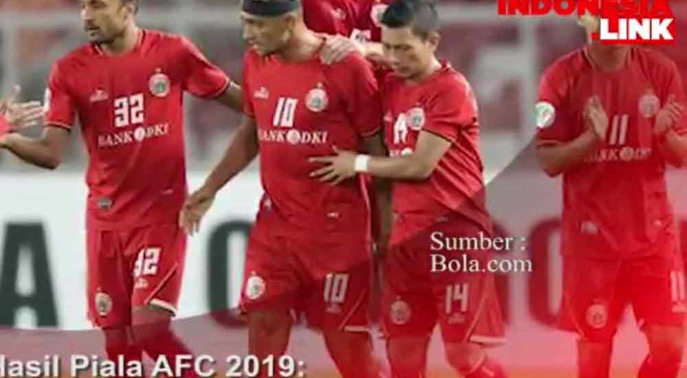 Hasil Piala AFC 2019, Persija Cukur Shan United 6-1